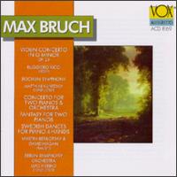 Max Bruch: Violin Concerto in G minor, Op. 26; Concerto for Two Pianos & Orchestra; Fantasy for Two Pianos von Various Artists