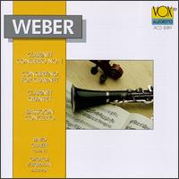 Carl Maria von Weber: Clarinet Concerto; Concertino for Clarinet; Clarinet Quintet; Bassoon Concerto von Various Artists