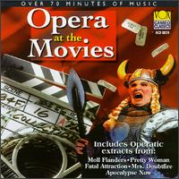 Opera At The Movies von Various Artists