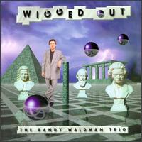 Wigged Out von Randy Waldman