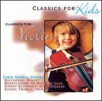 Classics for Violin von Carol Sindell