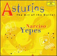 Asturias: The Art of the Guitar von Narciso Yepes