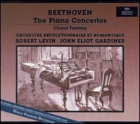 Beethoven: The Piano Concertos; Choral Fantasy von Robert Levin