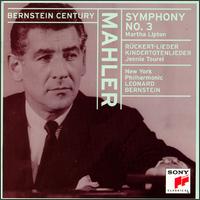 Mahler: Symphony No. 3/Rückert Lieder/Kindertotenlieder von Leonard Bernstein