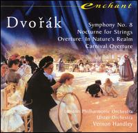 Dvorák: Symphony No. 8 / Nocturne / Overtures von Vernon Handley