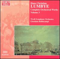 Lumbye: Complete Orchestral Works, Vol. 3 von Various Artists