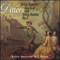 Karl Ditters von Dittersdorf: String Quartets Nos. 4-6; String Quintet No. 3 von Kubin Quartet