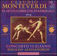 Monteverdi: Madrigals Bk.6 von Rinaldo Alessandrini