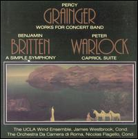 Grainger, Britten, Warlock: Works for Concert Band von UCLA Wind Ensemble