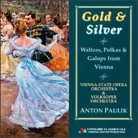 Gold & Silver: WALTZES POLKAS and GALOPS FROM VIENNA von Anton Paulik