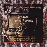 Jacquet de la Guerre: Sonatas pour le Viollon von Ingrid Matthews