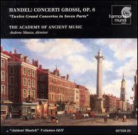 Handel: Concerti Grossi, Op. 6 von Academy of Ancient Music