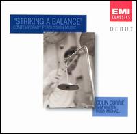 Striking a Balance: Percussion Music von Various Artists