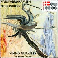 Hans Abrahamsen, Poul Ruders: String Quartets von Kontra Quartet