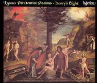 Orlandus Lassus: Penitential Psalms von Henry's Eight