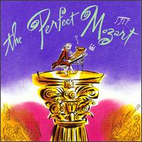 Perfect Mozart von Various Artists