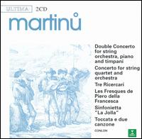 Martinu: Double Concerto; Concerto for string quartet and orchestra; Tre Ricercari von Various Artists