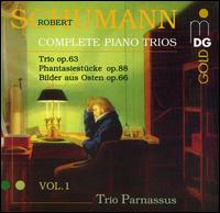 Schumann: Trio Op. 63; Phantasiestücke Op 88; Bilder aus Osten Op. 66 von Trio Parnassus