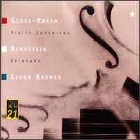 Glass / Rorem / Bernstein: Violin Concertos / Serenade von Gidon Kremer