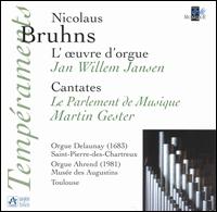 Bruhns: The Organ Works/Three Cantatas von Various Artists