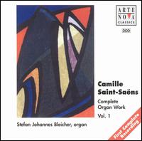 Saint-Saëns: Complete Organ Works, Vol. 1 von Various Artists