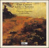 Carl Loewe: Lieder & Balladen, Vol. 9 von Christoph Prégardien