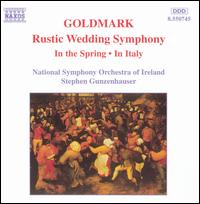 Goldmark: Rustic Wedding Symphony von Stephen Gunzenhauser