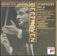 Beethoven: Symphonies Nos. 6 "Pastoral" & 8; King Stephen Overture von Leonard Bernstein