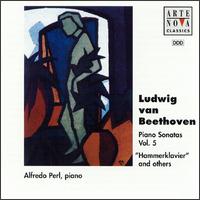 Beethoven: Piano Sonatas, Vol. 5 von Alfredo Perl