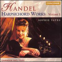 Handel: Harpsichord Suites Nos. 1-6 von Sophie Yates