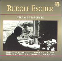 Rudolf Escher: Chamber Music von Various Artists