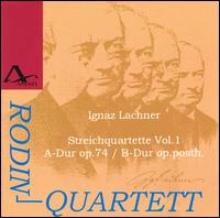Ignaz Lachner: Strichquartette, Vol. 1 von Rodin Quartet