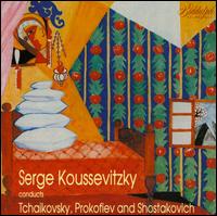 Serge Koussevitzky conducts Tchaikovsky, Prokofiev and Shostakovich von Sergey Koussevitzky