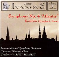 Janis Ivanovs: Orchestral Works, Vol. 3 von Vassily Sinaisky
