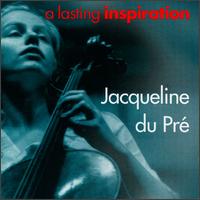 A Lasting Inspiration: Jacqueline du Pré von Jacqueline du Pré