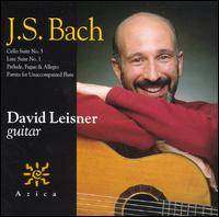 Bach: Cello and Lute Suites von David Leisner