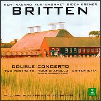 Britten: Double Concerto; Sinfonietta; Young Apollo; 2 Portraits von Kent Nagano