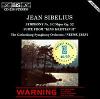 Sibelius: Symphony No. 3; King Kristian II Suite von Neeme Järvi