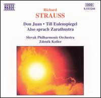 Strauss: Don Juan; Till Eulenspiegel; Also sprach Zarathustra von Slovak Philharmonic Orchestra