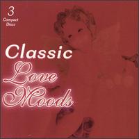 Classic Love Moods von Various Artists