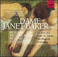 Dame Janet Baker sings Berlioz, Mendelssohn, Brahms, Respighi von Janet Baker