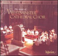 Music of the Westminster Cathedral Choir von Westminster Cathedral Choir