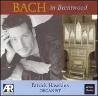 Bach in Brentwood von Patrick Hawkins