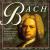 The Masterpiece Collection: Bach von Various Artists