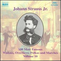 Johann Strauss Jr.: 100 Most Famous Waltzes, Overtures, Polka and Marches, Vol. 10 von Various Artists