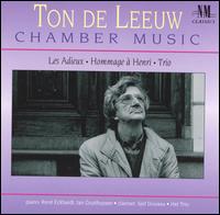 Ton de Leeuw: Chamber Music von Various Artists