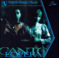 Canto L'Opera 1: Duetti Tenore / Basso von Various Artists