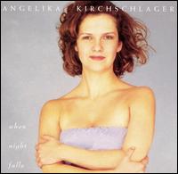 When Night Falls von Angelika Kirchschlager