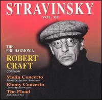Stravinsky: Violin Concerto/Ebony Concerto/The Flood von Robert Craft