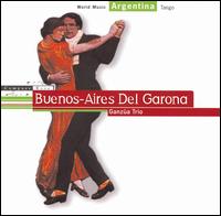 Buenos Aires del Garona von Ganzua Trio